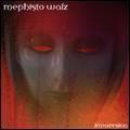Mephisto Walz : Immersion